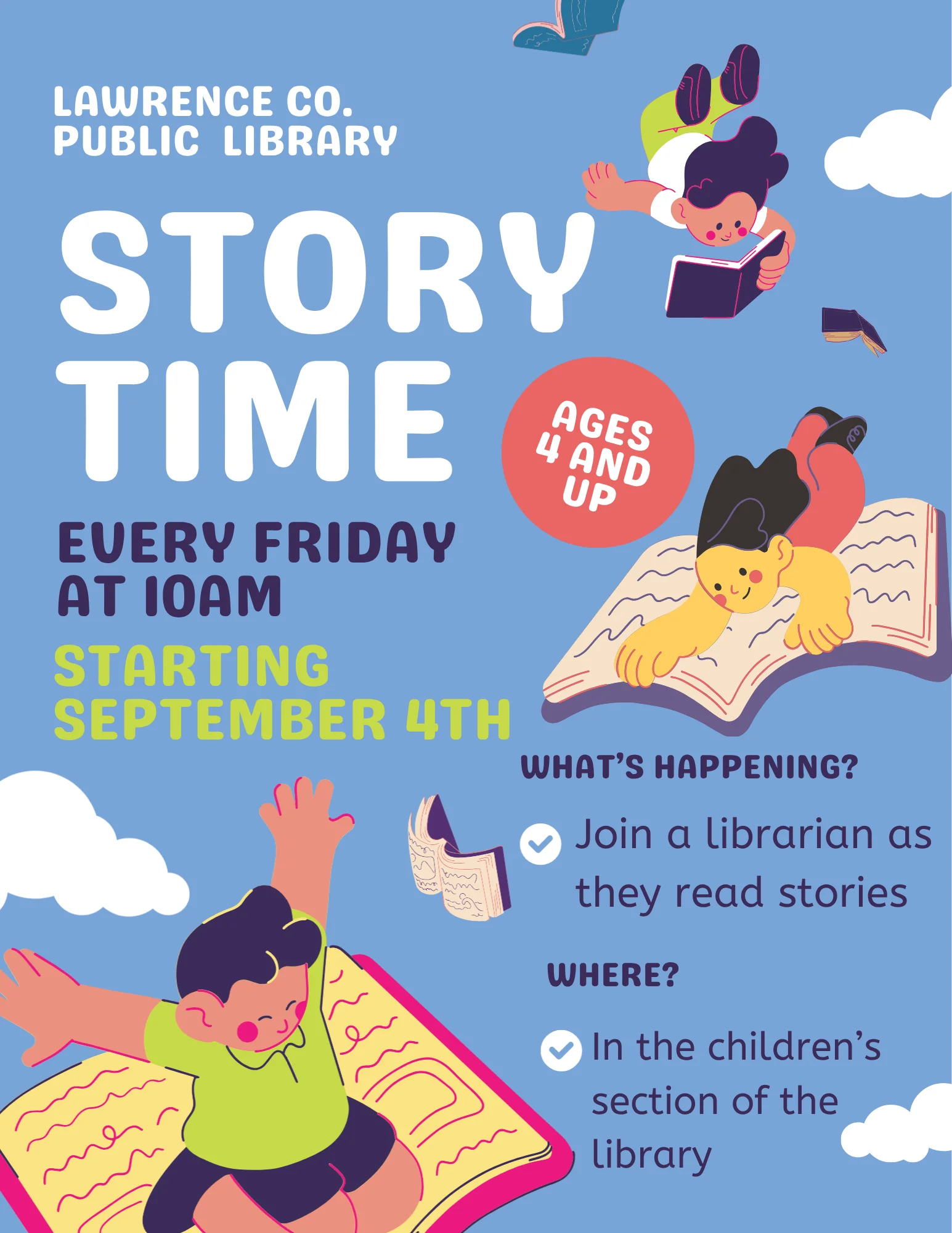 Lawrence County Public Library Story Time, every Friday at 10 am, starting September 4th, for ages 4 and up. Join a librarian as they read stories in the children's section of the library.